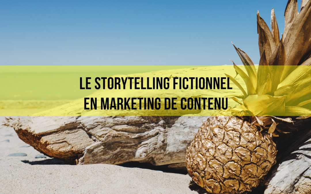 Le storytelling fictionnel en marketing de contenu